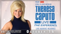 Theresa Caputo Live! The Experience