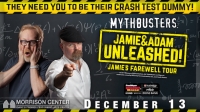 Mythbusters (c) Jamie and Adam Unleashed