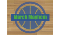 March Mayhem March Mayhem