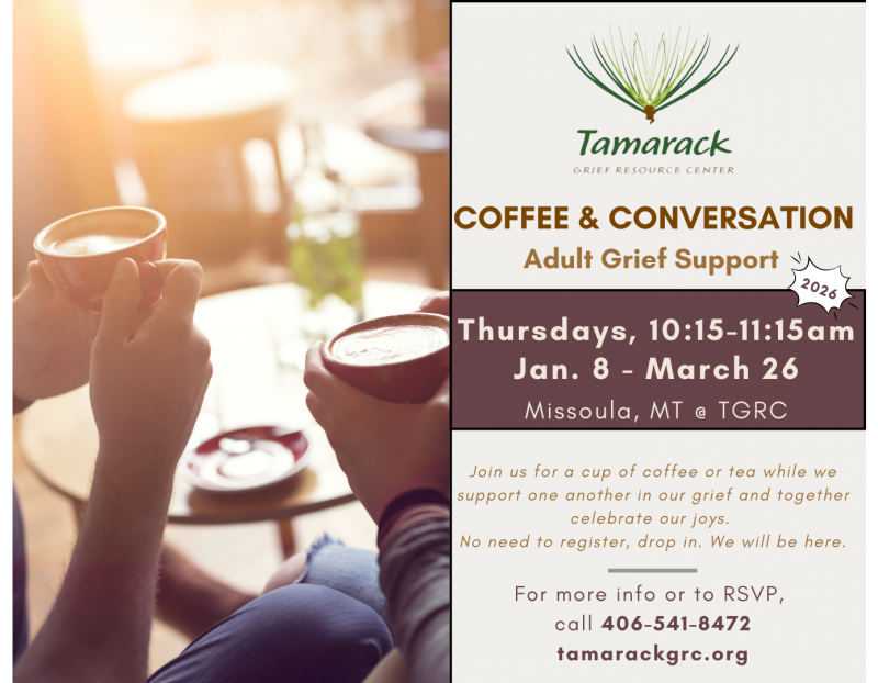 Image for Coffee & Conversation (Tamarack Grief Resource Center) event