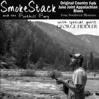SmokeStack and the Foothill Fury SmokeStack and the Foothill Fury