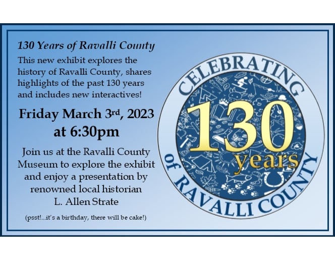 New Exhibit! Celebrating 130 Years of Ravalli County 03/03/2023