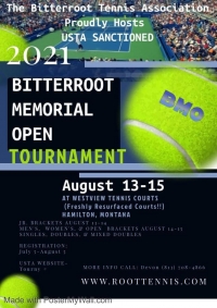 Bitterroot Memorial Open Tennis Tournament Bitterroot Memorial Open Tennis Tournament