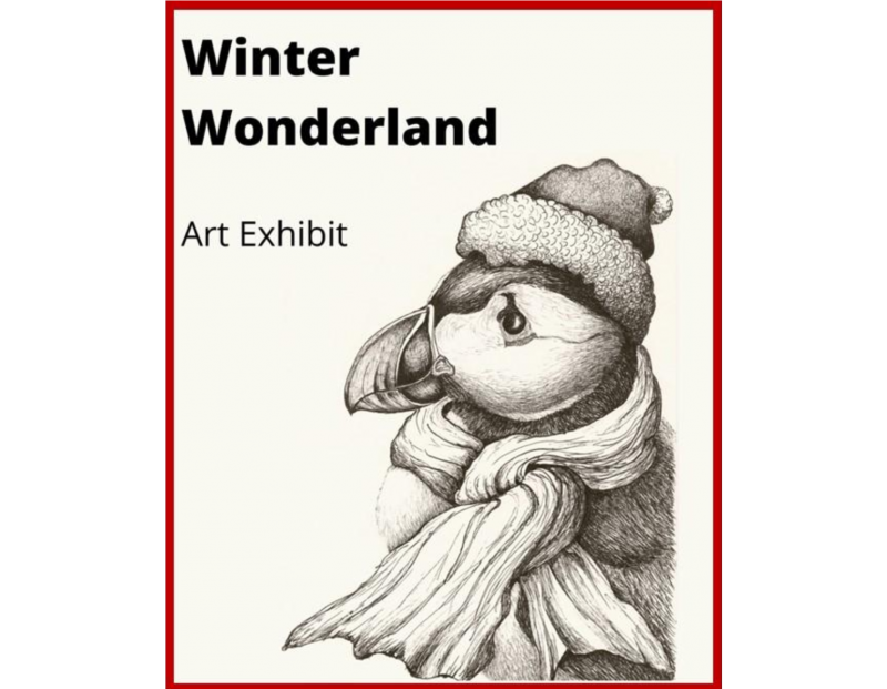 2nd Annual Winter Wonderland Art Exhibit