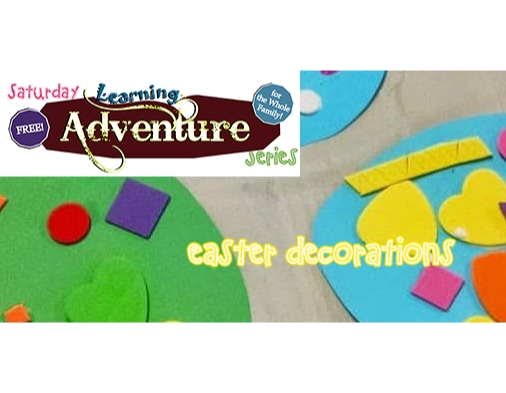 Free Family Activity! Easter Decorations