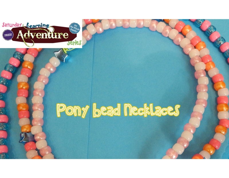 Free Family Activity: Pony Bead Necklaces