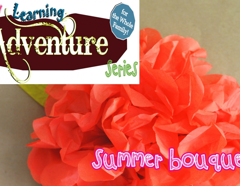 Free Family Activity: Summer Bouquets
