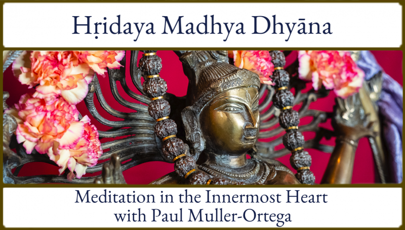 Hridaya Madhya Dhyana - Foundational Gathering July 7-10, 2022