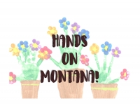 Hands on Montana Hands on Montana