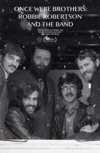 Once Were Brothers - Robbie Robertson and the Band Once Were Brothers - Robbie Robertson and the Band