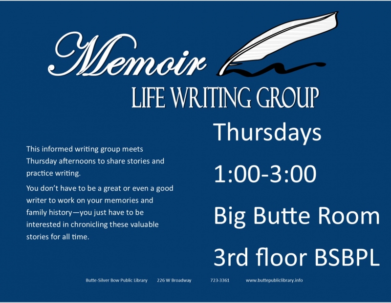 Memoir Life Writing Group 03/09/2023 Butte, Montana, Butte Public