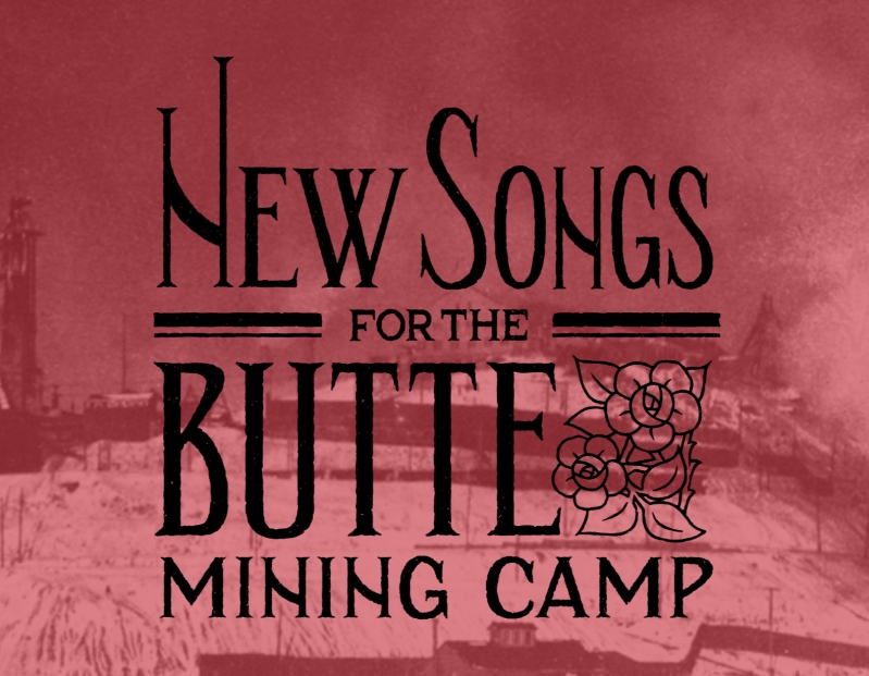 Brown Bag: New Songs for Butte Mining Camp John Dendy