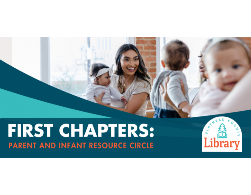 First Chapters: Parent and Infant Resource Circle First Chapters: Parent and Infant Resource Circle
