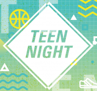 Teen Night Teen Night