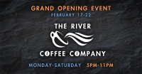 The River Coffee Company Grand Opening The River Coffee Company Grand Opening