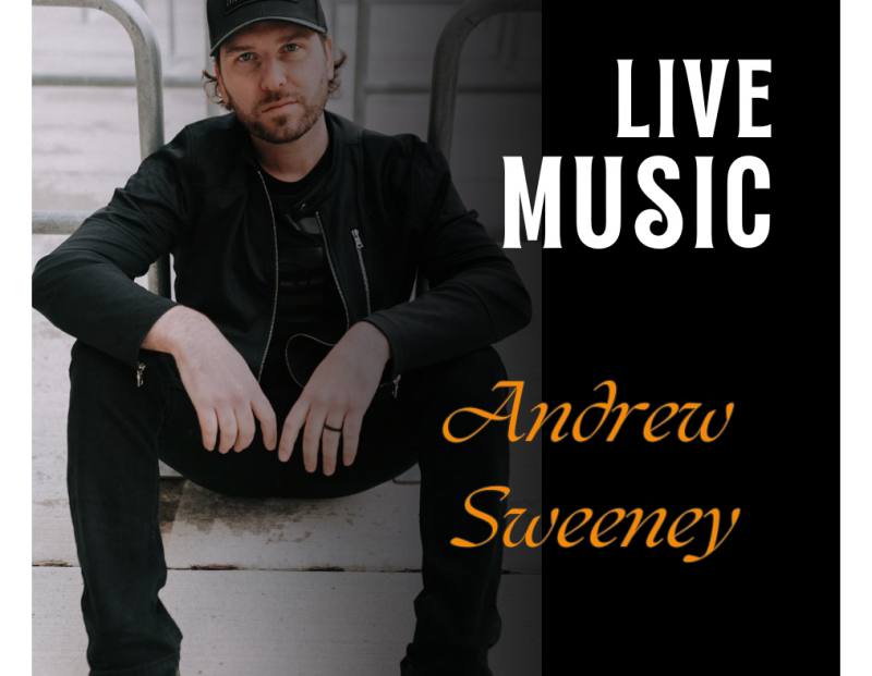 Live Music with Andrew Sweeney Live Music with Andrew Sweeney