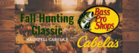 Cabela's Fall Hunting Classic Cabela's Fall Hunting Classic