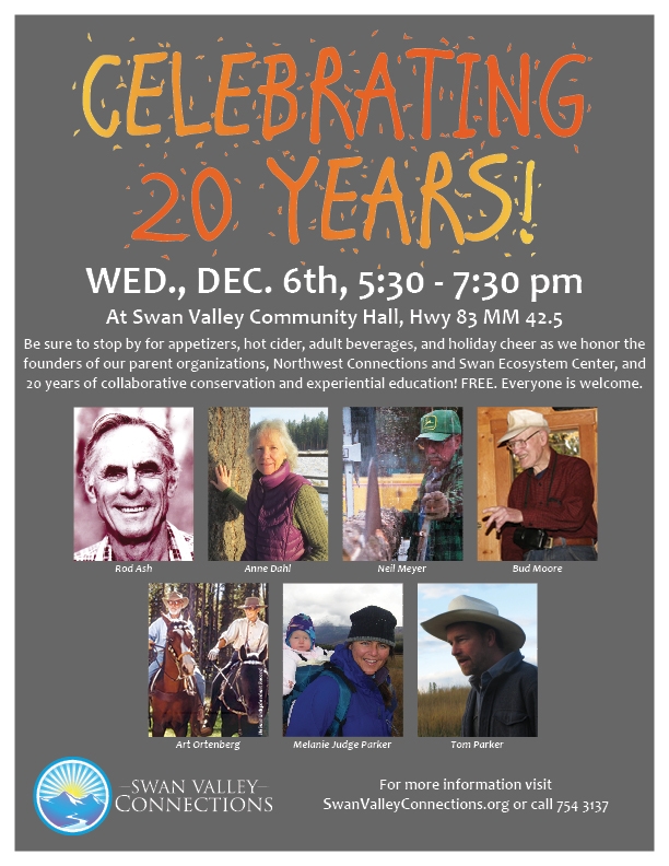 Swan Valley Connections Celebrates 20 Years! 12/06/2017 Condon, Montana ...