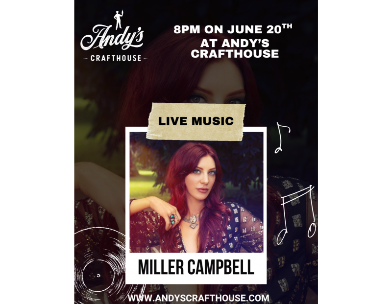 Live Music with Miller Campbell at Crafthouse Live Music with Miller Campbell at Crafthouse