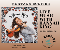 Live Music with Hannah King at Montana Bonfire Live Music with Hannah King at Montana Bonfire