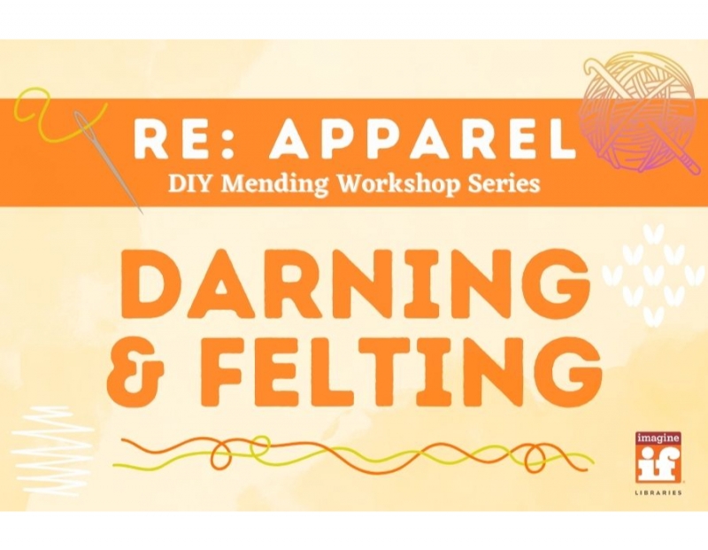 Re: Apparel Workshop – Darning & Felting