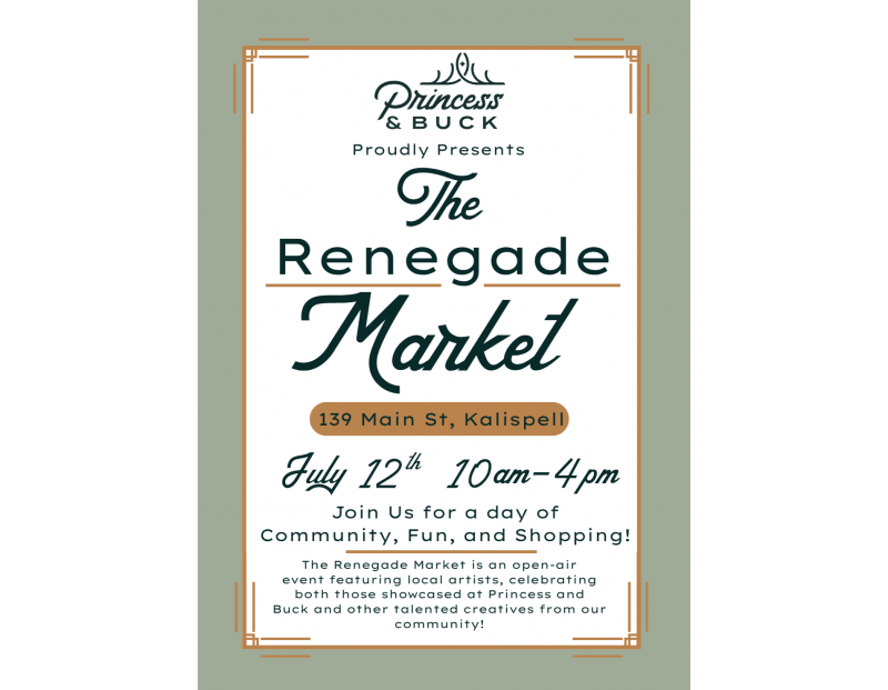 Princess and Buck's Renegade Market Princess and Buck's Renegade Market