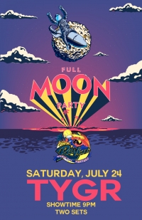 Live Music- Tygr Full Moon Party Live Music- Tygr Full Moon Party