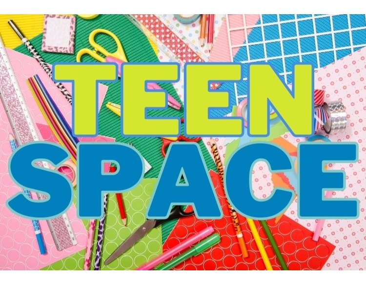 Teen Space (Grades 6-12)