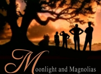 Moonlight & Magnolias Moonlight & Magnolias