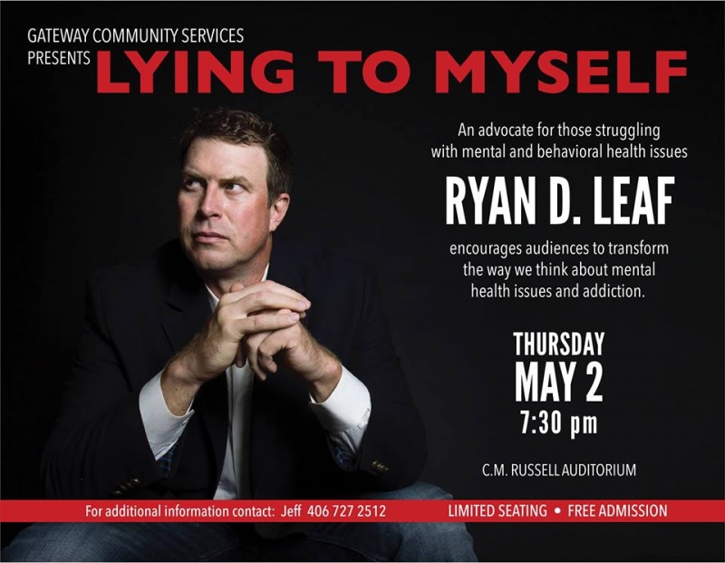 Ryan Leaf Lying To Myself 05 02 2019 Great Falls CMR High School ryan-leaf-lying-to-myself-05-02-2019-great-falls-cmr-high-school