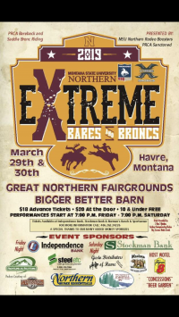 MSU-Northern PRCA EXTREME BARES AND BRONCS CHALLENGE MSU-Northern PRCA EXTREME BARES AND BRONCS CHALLENGE