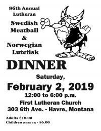 86th Annual Lutefisk & Swedish Meatball Dinner 86th Annual Lutefisk & Swedish Meatball Dinner