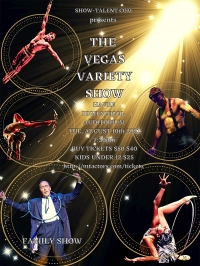 Show Talent Productions presents The Vegas Variety Show Show Talent Productions presents The Vegas Variety Show
