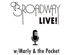 On Broadway Live! Music w/Marly & the Pocket