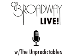 On Broadway Live! Music w/The Unpredictables On Broadway Live! Music w/The Unpredictables