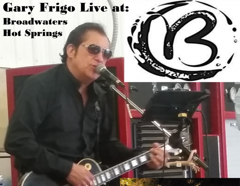 Gary Frigo live at Broadwaters Hot Springs and Fitness
