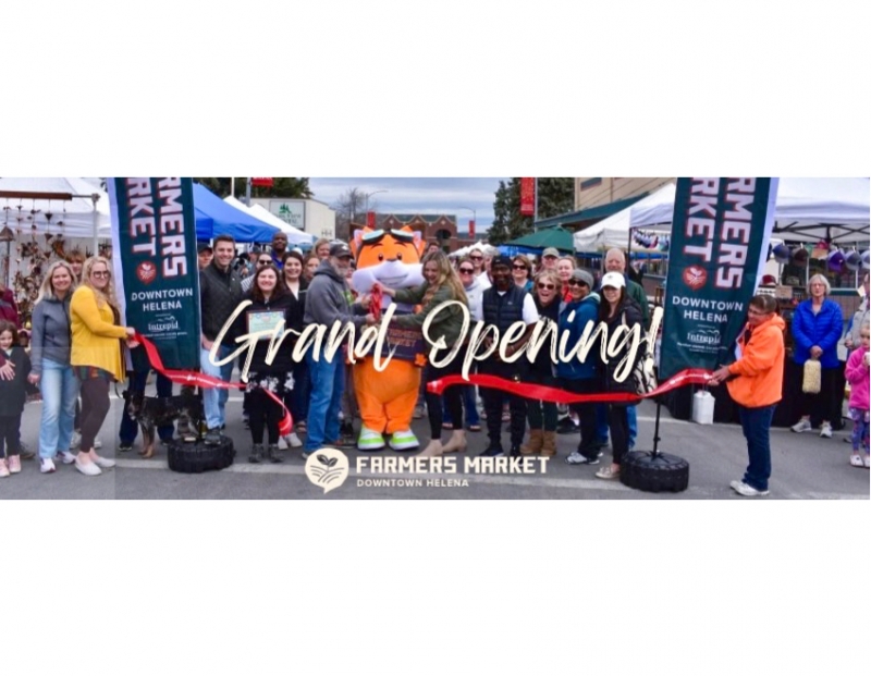 Helena Farmers Market - Grand Opening! Helena Farmers Market - Grand Opening!