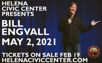 Helena Civic Center Presents BILL ENGVALL Helena Civic Center Presents BILL ENGVALL