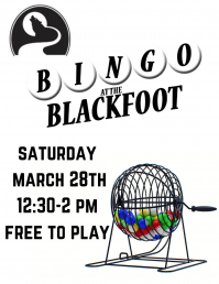 BINGO @ the Blackfoot BINGO @ the Blackfoot