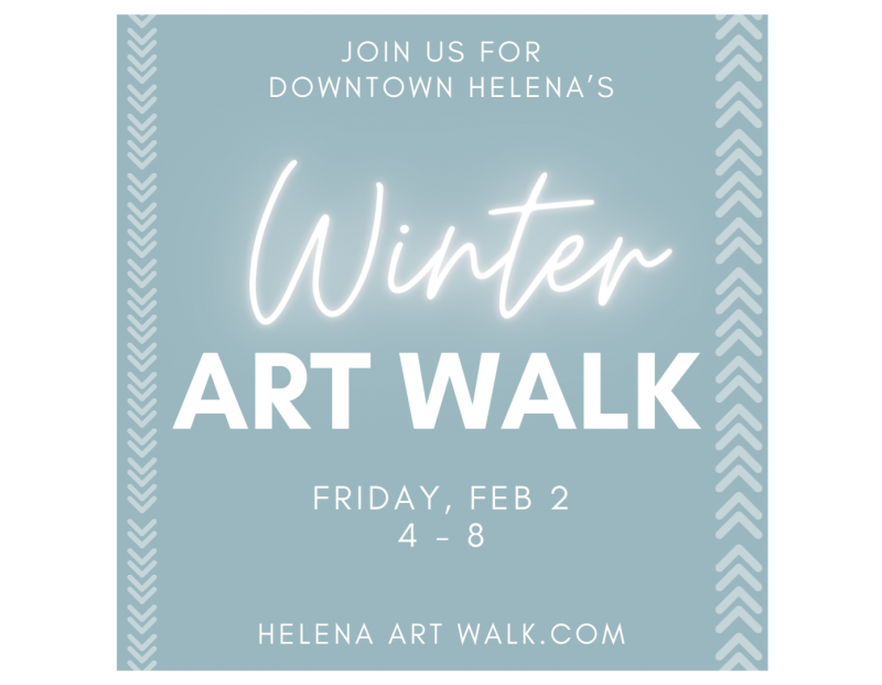 Helena Art Walk 02/02/2024 Helena, Montana, Downtown Helena (led by