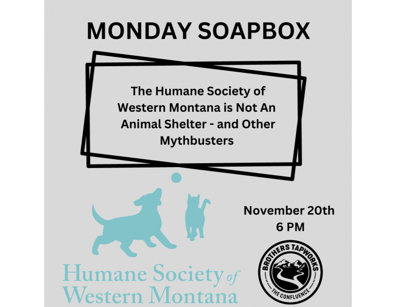 Monday Soapbox - Humane Society of Western Montana