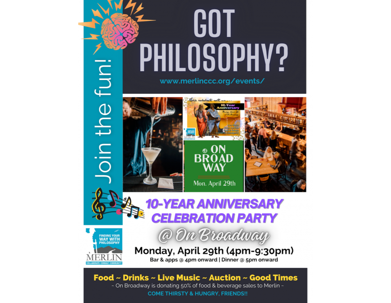 10-Year Celebration fundraiser for Merlin Philosophy 10-Year Celebration fundraiser for Merlin Philosophy