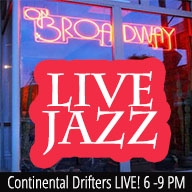 Continental Drifters Live! at ON BROADWAY Continental Drifters Live! at ON BROADWAY