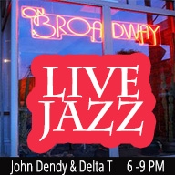 John Dendy & Delta T Live! at ON BROADWAY John Dendy & Delta T Live! at ON BROADWAY