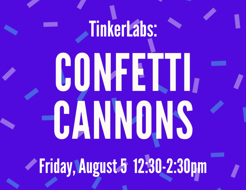 ExplorationWorks TinkerLabs: Confetti Cannons