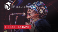Thornetta Davis at The Myrna Loy Thornetta Davis at The Myrna Loy