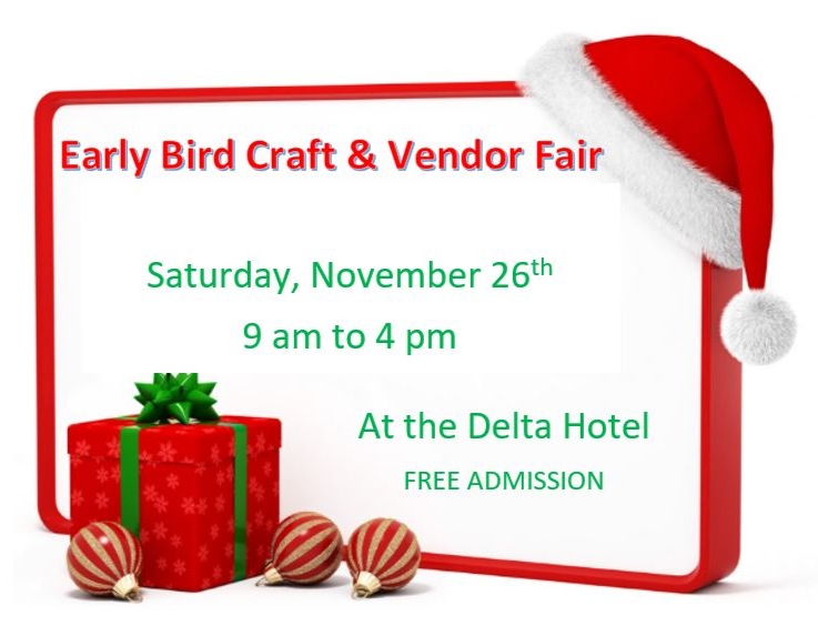 Early Bird Christmas Craft & Vendor Fair