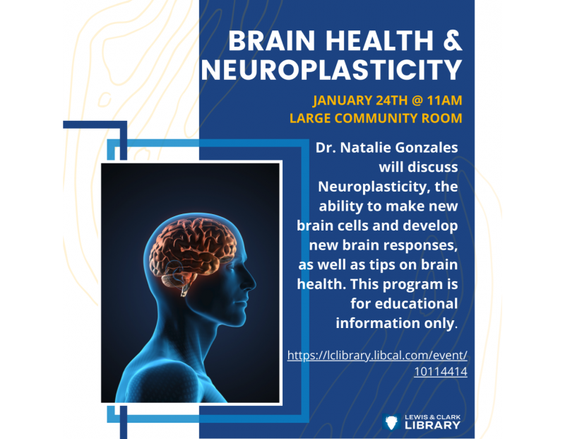 Brain Health and Neuroplasticity-Dr. Natalie Gonzales