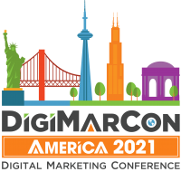 DigiMarCon America 2021 - Digital Marketing Conference DigiMarCon America 2021 - Digital Marketing Conference