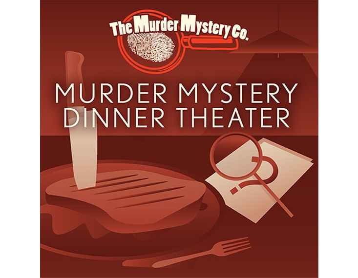 The Murder Mystery Co’s Dinner Theater Show The Murder Mystery Co’s Dinner Theater Show